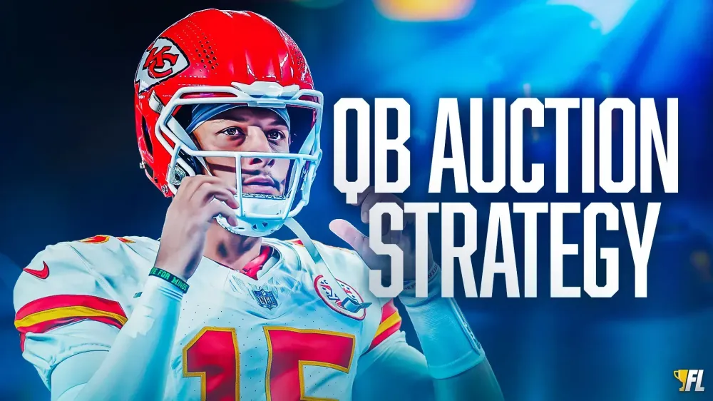 Auction Fantasy Football Quarterback Strategy: Patrick Mahomes Is A Value In 2026