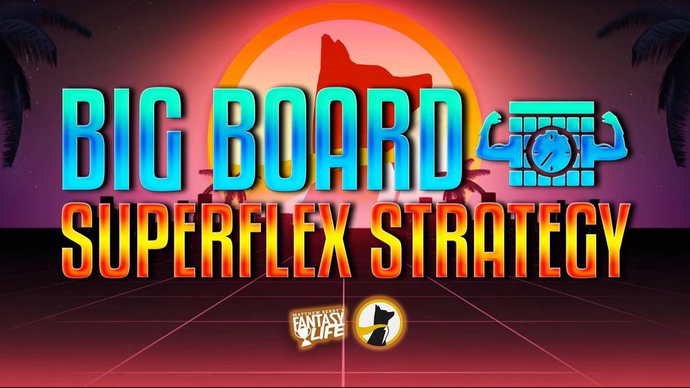 Best Ball Strategy: Dominate the Big Board Superflex